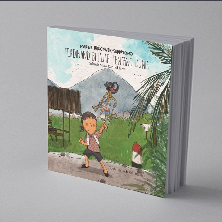 Ferdinand Belajar Tentang Dunia: Sebuah Masa Kecil di Jawa