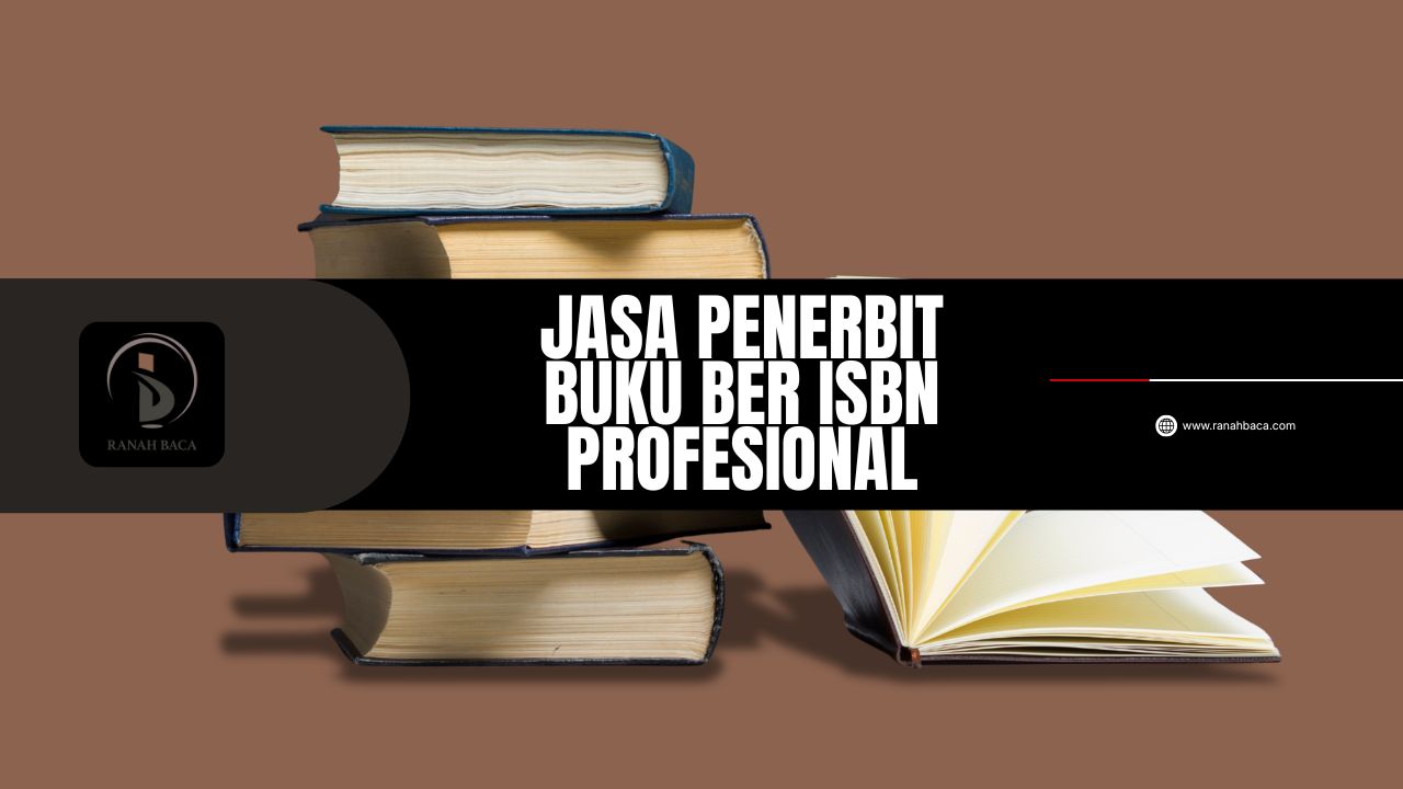Jasa Penerbit Buku Ber ISBN Profesional - Ranah Baca